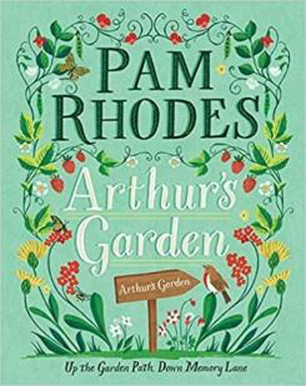Picture of ARTHURS GARDEN: Up The Path Down Memory Lane HB