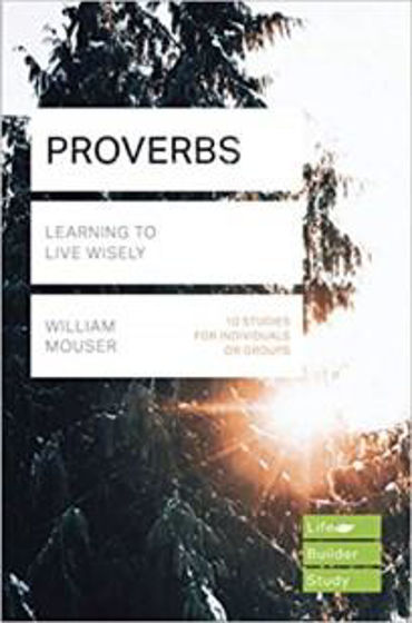 Picture of LIFEBUILDER- PROVERBS: Learning to Live Wisely PB