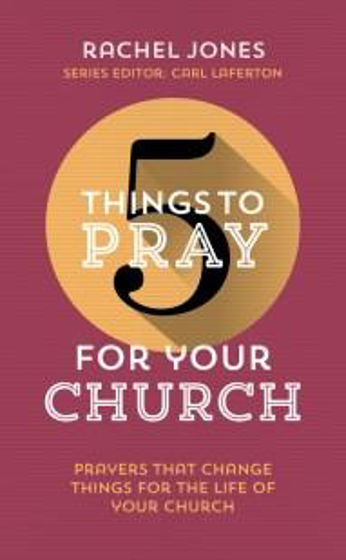 Picture of 5 THINGS TO PRAY FOR YOUR CHURCH PB