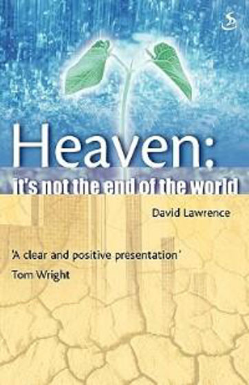 Picture of HEAVEN: It's Not The End Of The World PB