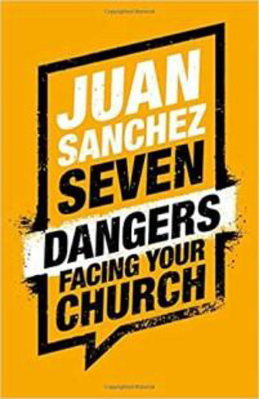 Picture of SEVEN DANGERS FACING YOUR CHURCH PB