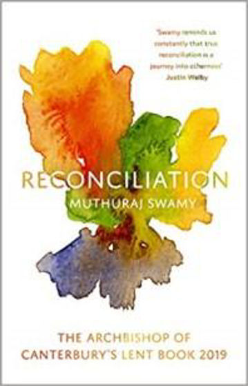 Picture of ARCHBISHOP OF CANTERBURY'S LENT BOOK: RECONCILIATION PB