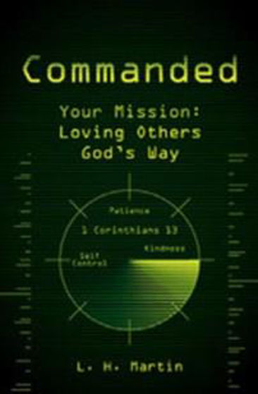 Picture of COMMANDED: YOUR MISSION: LOVING OTHERS GODS WAY PB