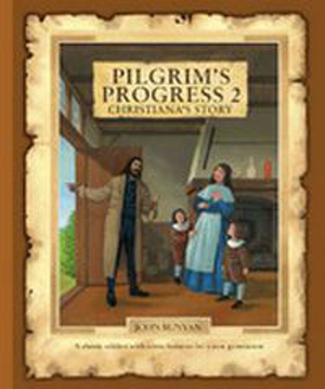 Picture of PILGRIMS PROGRESS 2-CHRISTIANAS STORY HB