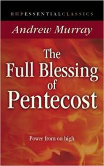 Picture of ESSENTIAL CLASSICS- THE FULL BLESSING OF PENTECOST PB