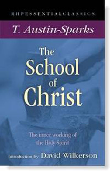 Picture of ESSENTIAL CLASSICS- THE SCHOOL OF CHRIST PB