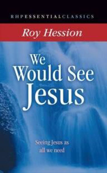 Picture of ESSENTIAL CLASSICS- WE WOULD SEE JESUS