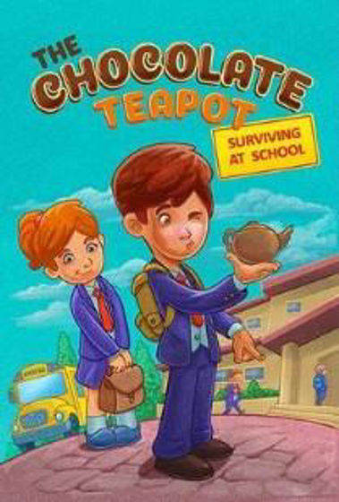 Picture of CHOCOLATE TEAPOT: Surviving At School PB