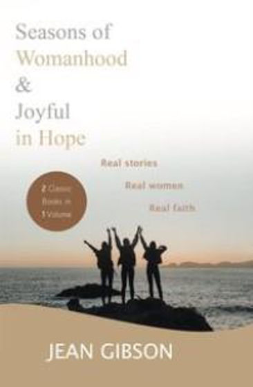 Picture of SEASONS OF WOMANHOOD & JOYFUL IN HOPE 2 Books in 1 Volume PB
