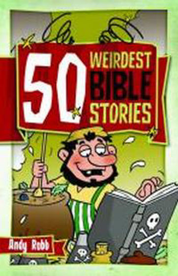 Picture of 50 WEIRDEST BIBLE STORIES PB