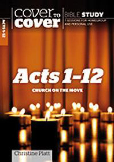 Picture of COVER TO COVER- ACTS 1-12: Church on the Move PB