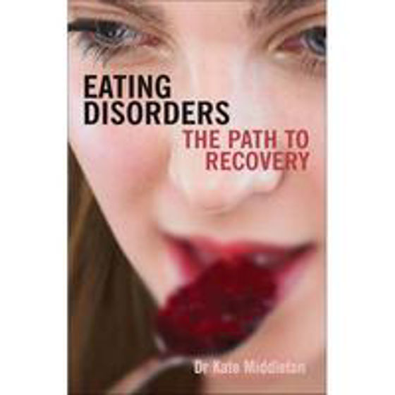 Picture of EATING DISORDERS - THE PATH TO RECOVERY PB