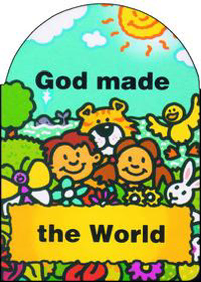 Picture of GOD MADE THE WORLD BOARD BOOK