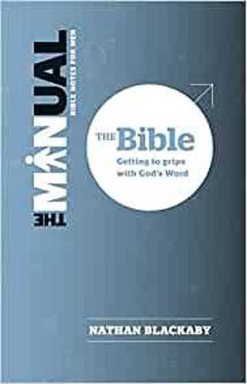 Picture of MANUAL:BIBLE NOTES FOR MEN- BIBLE: Getting to Grips with God's Word PB