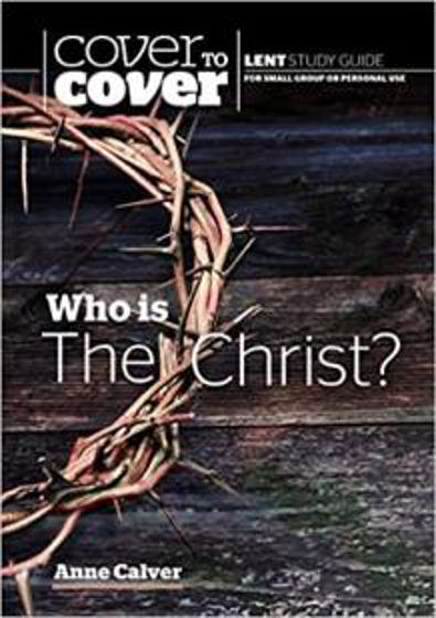 Picture of COVER TO COVER LENT- WHO IS THE CHRIST