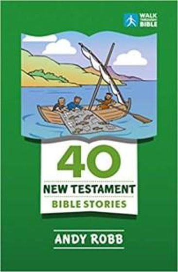 Picture of 40 NEW TESTAMENT BIBLE STORIES PB