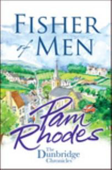 Picture of DUNBRIDGE CHRONICLES- FISHER OF MEN PB