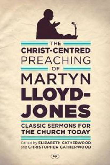 Picture of CHRIST CENTRED PREACHING OF MARTYN....PB