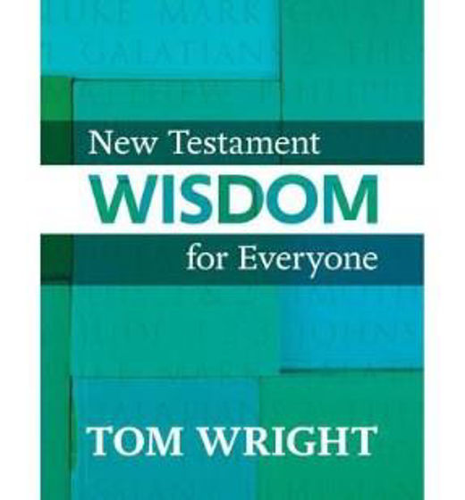 Picture of NEW TESTAMENT WISDOM FOR EVERYONE PB