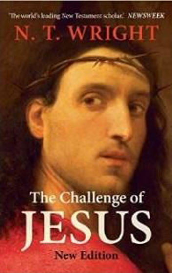 Picture of CHALLENGE OF JESUS: NEW EDITION PB