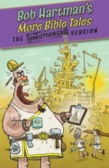 Picture of MORE BIBLE TALES: THE UNAUTHORIZED VERSION PB