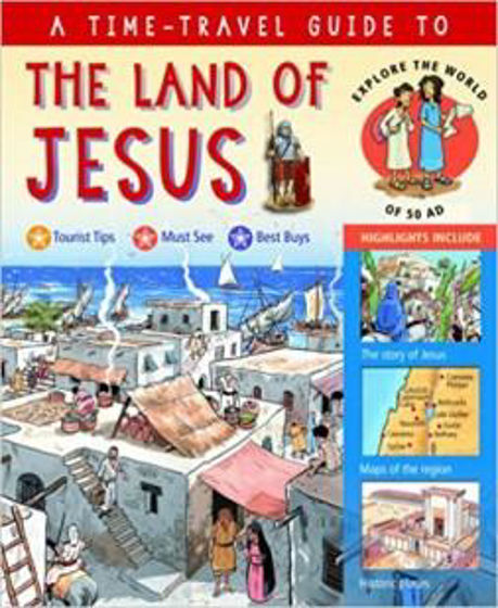Picture of A TIME TRAVEL GUIDE TO THE LAND OF JESUS HB