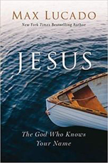 Picture of JESUS: The God Who Knows Your Name PB