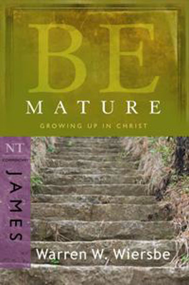 Picture of BE MATURE- JAMES PB