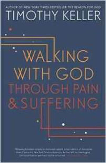 Picture of WALKING WITH GOD THROUGH PAIN AND SUFFERING PB