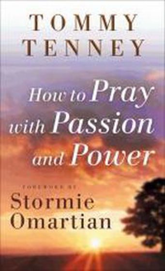 Picture of HOW TO PRAY WITH PASSION AND POWER PB