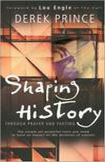 Picture of SHAPING HISTORY THROUGH PRAYER AND......