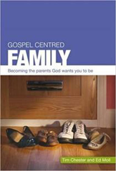 Picture of GOSPEL CENTRED FAMILY PB