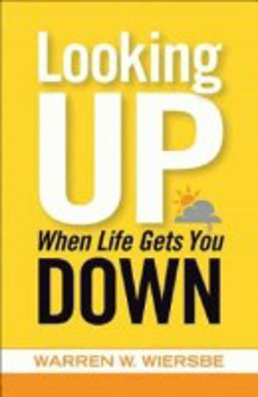Picture of LOOKING UP WHEN LIFE GETS YOU DOWN PB