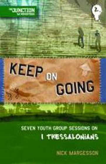 Picture of JUNCTION 2- KEEP ON GOING 1 THESSALONIANS PB