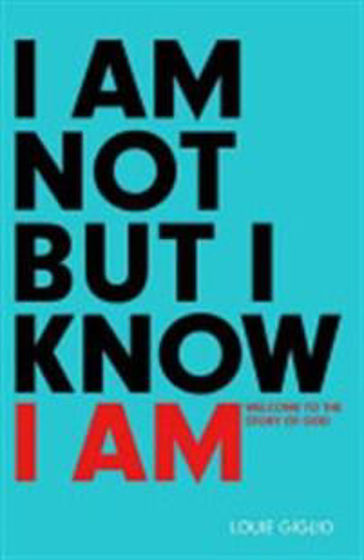 Picture of I AM NOT BUT I KNOW THAT I AM PB