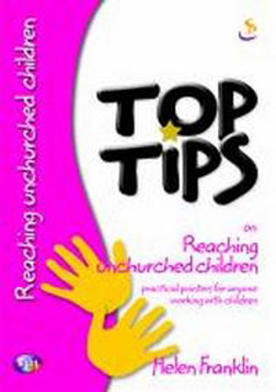Picture of TOP TIPS-REACHING UNCHURCHED CHILDREN PB