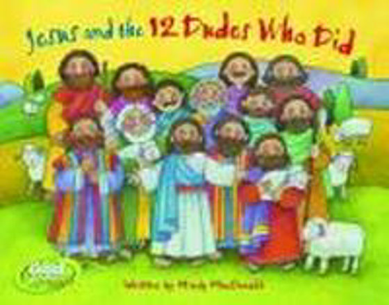 Picture of JESUS AND THE 12 DUDES WHO DID HB