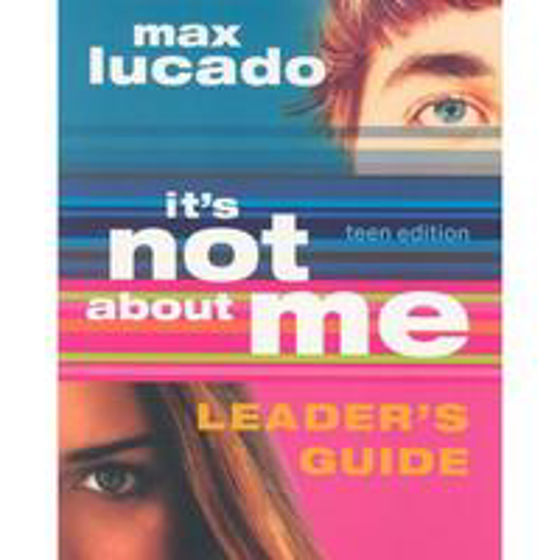 Picture of ITS NOT ABOUT ME TEEN ED LEADERS GUIDE