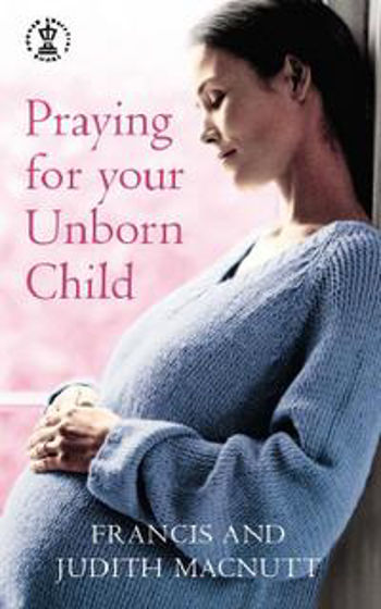 Picture of PRAYING FOR YOUR UNBORN CHILD PB