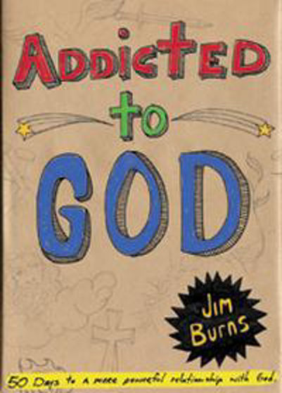 Picture of ADDICTED TO GOD PB