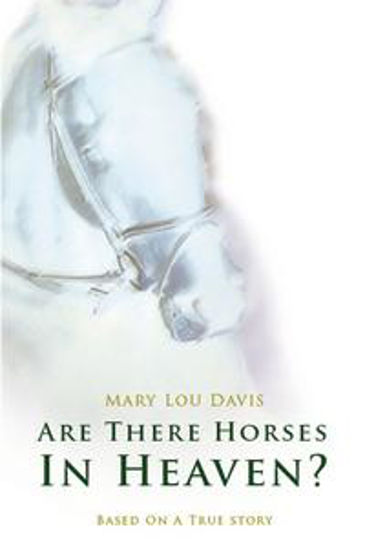 Picture of ARE THERE HORSES IN HEAVEN? PB