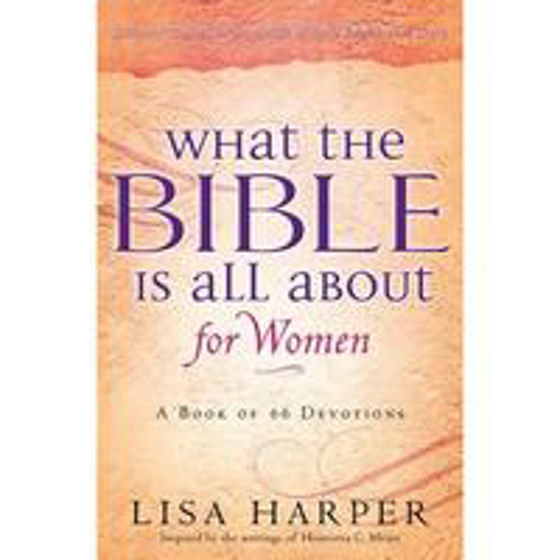 Picture of WHAT THE BIBLE IS ALL ABOUT FOR WOMEN PB