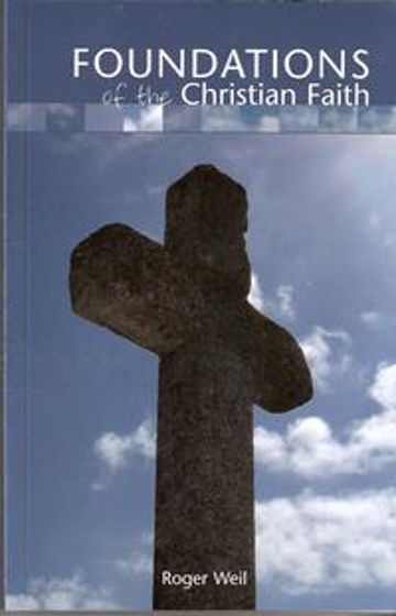 Picture of FOUNDATIONS OF THE CHRISTIAN FAITH HB