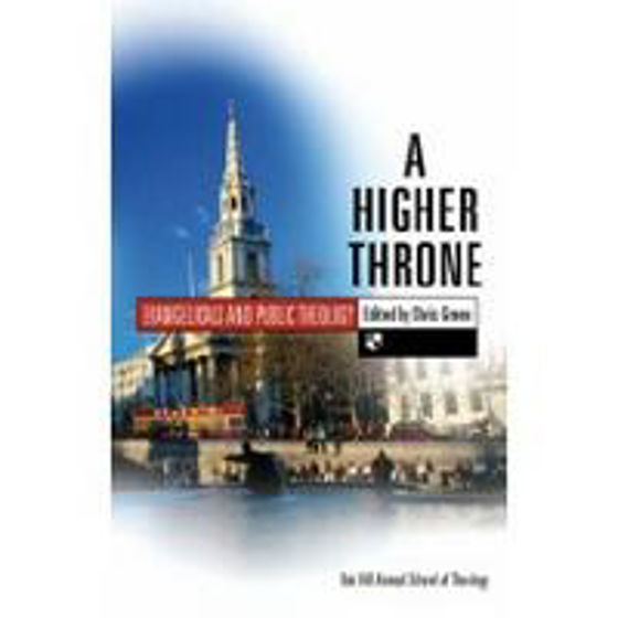 Picture of HIGHER THRONE: EVANGELICAL & PUBLIC...PB