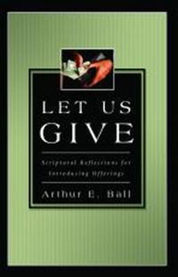 Picture of LET US GIVE: REFLECTIONS FOR  LEADING.PB