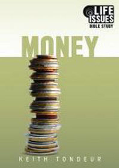 Picture of LIFE ISSUES BIBLE STUDY- MONEY PB