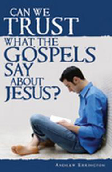 Picture of CAN WE TRUST WHAT THE GOSPELS SAY....PB