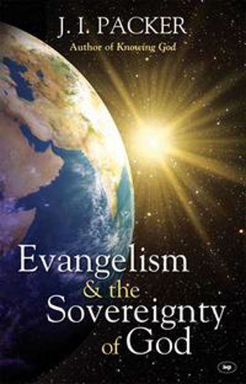 Picture of EVANGELISM AND THE SOVEREIGNTY OF GOD PB
