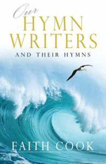 Picture of OUR HYMN WRITERS AND THEIR HYMNS PB