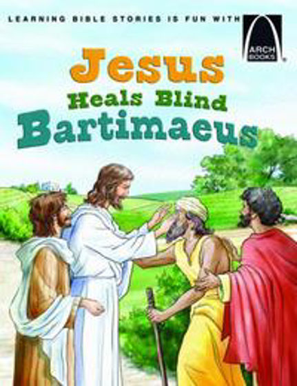 Picture of ARCH BOOKS- JESUS HEALS BLIND BARTIMAEUS